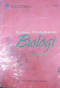 Image of Evaluasi Pembelajaran Biologi Edisi 1