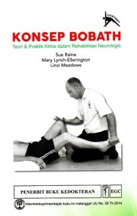 Image of Konsep Bobath : Teori & Praktik Klinis dalam Rehabilitasi Neurologis