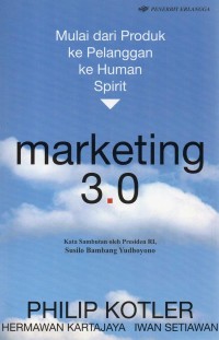 Image of Marketing 3.0 Mulai dari Produk ke Pelanggan ke Human Spirit