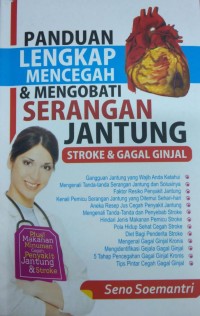 Image of Panduan Lengkap Mencegah dan Mengobati Serangan Jantung Stroke dan Gagal Ginjal