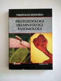 Image of Parasitologi Kedokteran: Protozologi Helmintologi Entomologi