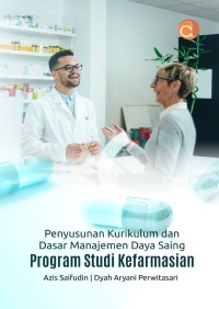 Image of Penyusunan Kurikulum dan Dasar Manajemen Daya Saing Program Studi Kefarmasian