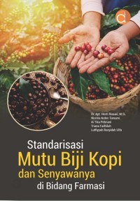 Image of Standarisasi Mutu Biji Kopi dan Senyawanya di Bidang Farmasi