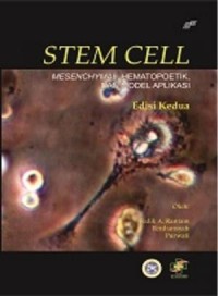 Image of Stem Cell : Mesenchymal, Hematopoetik, dan Model Aplikasi Edisi Kedua