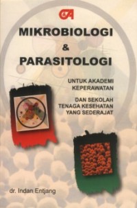 Image of Mikrobiologi dan Parasitologi untuk Akademi Keperawatan dan Sekolah Tenaga Kesehatan yang Sederajat