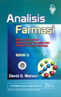 Image of Analisis Farmasi Buku Ajar untuk Mahasiswa Farmasi dan Praktisi Kimia Farmasi