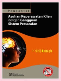 Image of Pengantar Asuhan Keperawatan Klien dengan Gangguan Sistem Persarafan