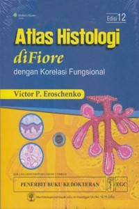 Image of Atlas Histologi di Fiore Dengan Korelasi Fungsional Edisi 12