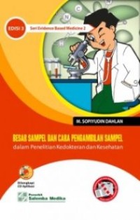 Image of Besar Sampel dan Cara Pengambilan Sampel dalam Penelitian Kedokteran dan Kesehatan Edisi 3