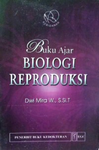 Image of Buku Ajar Biologi Reproduksi