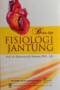 Image of Buku Ajar Fisiologi Jantung