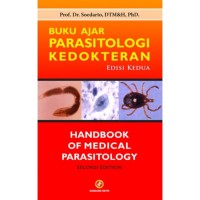 Image of Buku Ajar Parasitologi Kedokteran Edisi Kedua