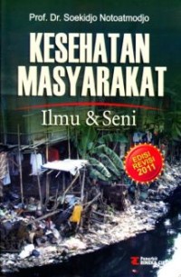 Image of Kesehatan Masyarakat Ilmu dan Seni Edisi Revisi