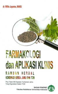 Image of Farmakologi dan Aplikasi Klinis Ramuan Herbal Kombinasi Herba Jamu dan TCM