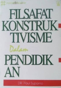 Image of Filsafat Konstruktivisme dalam Pendidikan