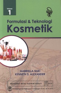 Image of Formulasi dan Teknologi Kosmetik Volume 1