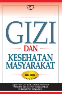 Image of Gizi dan Kesehatan Masyarakat Edisi Revisi
