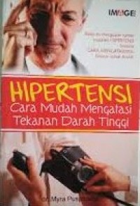Image of Hipertensi Cara Mudah Mengatasi Tekanan Darah Tinggi