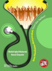 Image of Ilmu Kesehatan Masyarakat: Teori dan Aplikasi