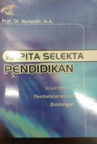 Image of Kapita Selekta Pendidikan Acuan Khusus Pembelajaran dan Bimbingan