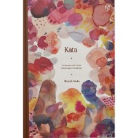 Image of Kata: Tentang Senja Yang Kehilangan Langitnya