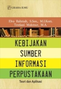 Image of Kebijakan Sumber Informasi Perpustakaan Teori dan Aplikasi