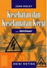 Image of Ikhtisar Kesehatan dan Keselamatan Kerja Edisi Ketiga