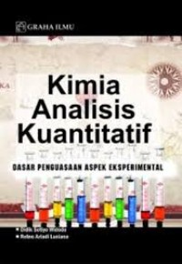 Image of Kimia Analisis Kuantitatif Penguasaan Aspek Eksperimental