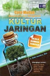 Image of Cara Mudah Memahami dan Menguasai Kultur Jaringan