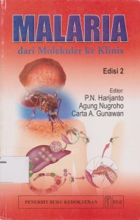 Image of Malaria dari Molekuler ke Klinis Edisi 2