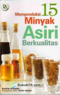 Image of Memproduksi 15 Minyak Asiri Berkualitas