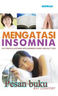 Image of Mengatasi Insomnia Kiat Praktis dan Alkitabiah Untuk Membantu Orang Yang Sulit Tidur