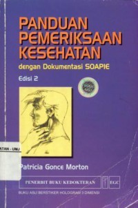 Image of Panduan Pemeriksaan Kesehatan dengan Dokumentasi Soapie Edisi 2
