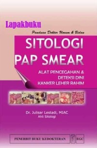 Image of Sitologi PAP SMEAR: Alat Pencegahan dan Deteksi Dini Kanker Leher Rahim