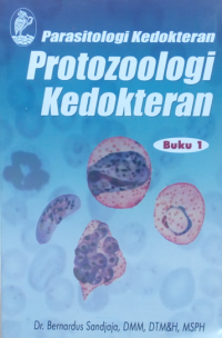 Image of Parasitologi Kedokteran Protozoologi Kedokteran Buku 1