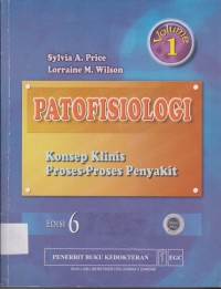 Image of Patofisiologi Konsep Klinis Proses-proses Penyakit Volume 1 Edisi 6