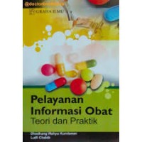 Image of Pelayanan Informasi Obat Teori dan Praktik
