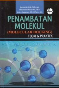 Image of Penambahan Molekul (Molecular Docking) : Teori & Praktek