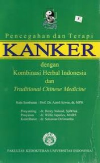 Image of Pencegahan dan Terapi Kanker dengan Kombinasi Herbal Indonesia dan Traditional Chinese Medicine