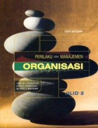 Image of Perilaku dan Manajemen Organisasi Jilid 2 Edisi Ketujuh