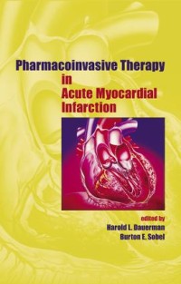 Image of Pharmacoinvasive Therapy in Acute Myocardial Infarction