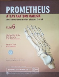 Image of Prometheus Atlas Anatomi Manusia: Anatomi Umum dan Sistem Gerak Edisi 5