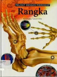 Image of Melihat Dengan Mikroskop Rangka: Kerangka Tubuh Kita