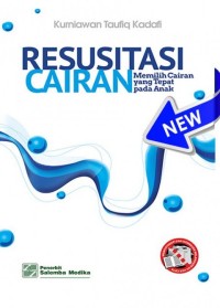 Image of Resusitasi Cairan: Memilih Cairan yang Tepat pada Anak