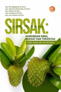 Image of Sirsak: Kandungan Kimia, Khasiat dan Toksisitas (Studi Isolasi dan Uji Aktivitas)