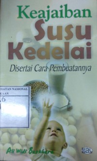 Image of Keajaiban Susu Kedelai Disertai Cara Pembuatannya