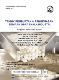 Image of Teknik Pembuatan dan Pengemasan Sediaan Obat Skala Industri