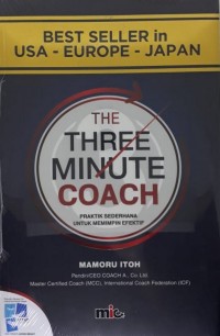Image of The Three Minute Coach: Praktik Sederhana Untuk Memimpin Efektif
