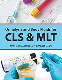 Image of Urinalysis and Body Fluids for CLS and MLT